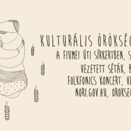 Kulturális Örökség Napjai a Fiumei úti sírkertben